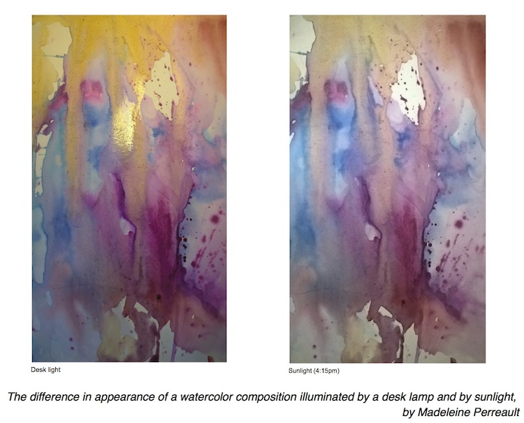 The difference in appearance of a watercolor composition illuminated by a desk lamp and by sunlight, by Madeleine Perreault